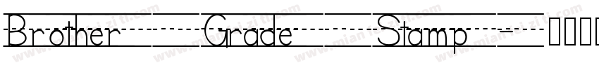 Brother Grade Stamp字体转换